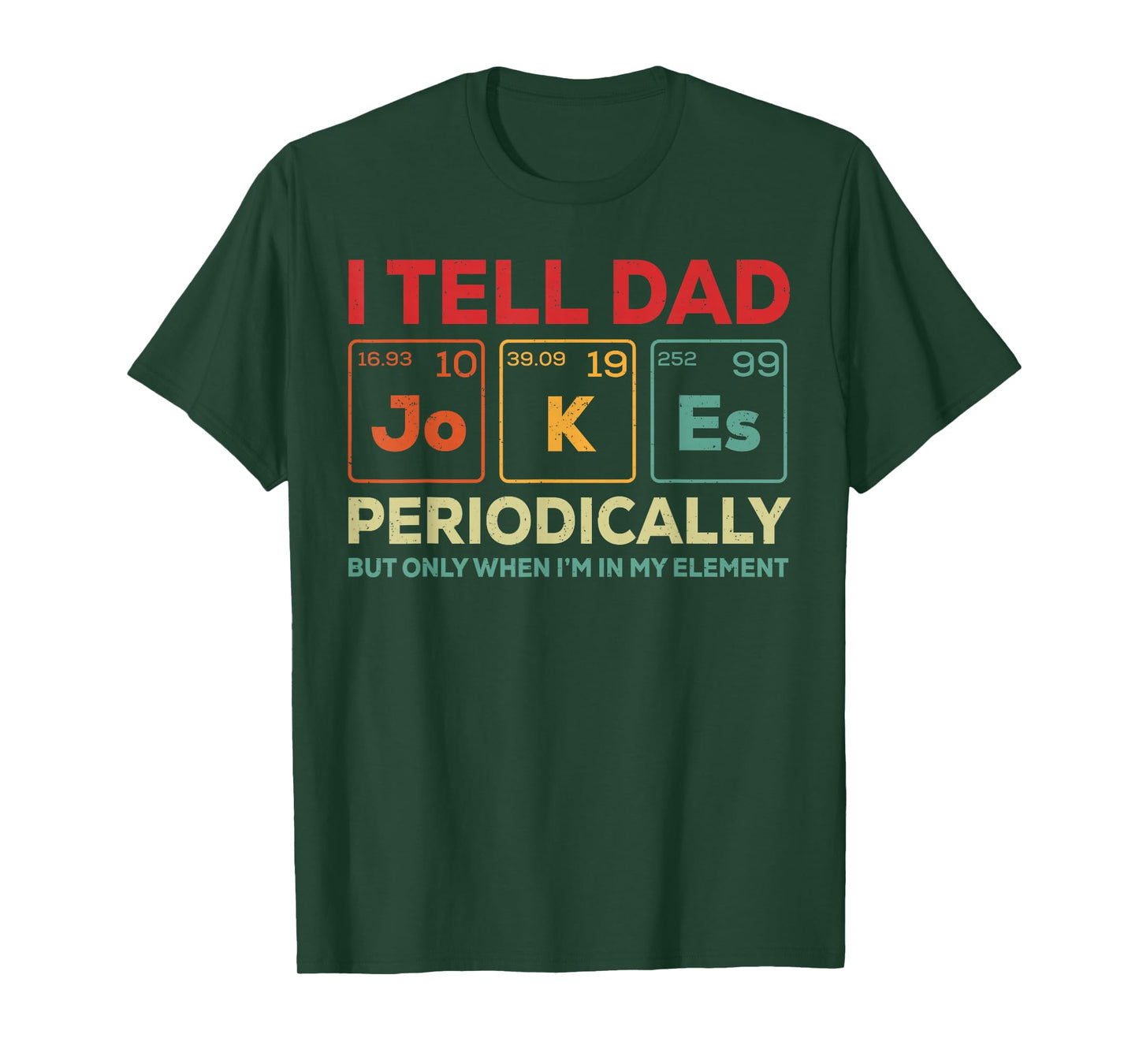 I Tell Dad Jokes Periodically Element Vintage Father's Day T-Shirt