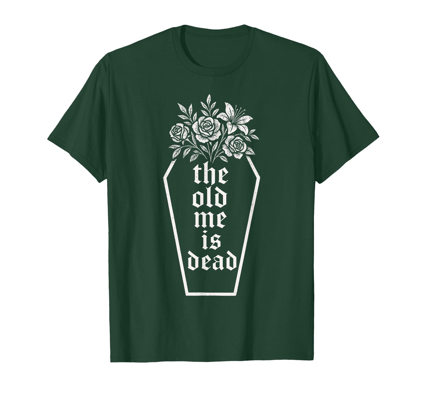 The Old Me Is Dead In Floral Coffin Funny Vintage Gym T-Shirt