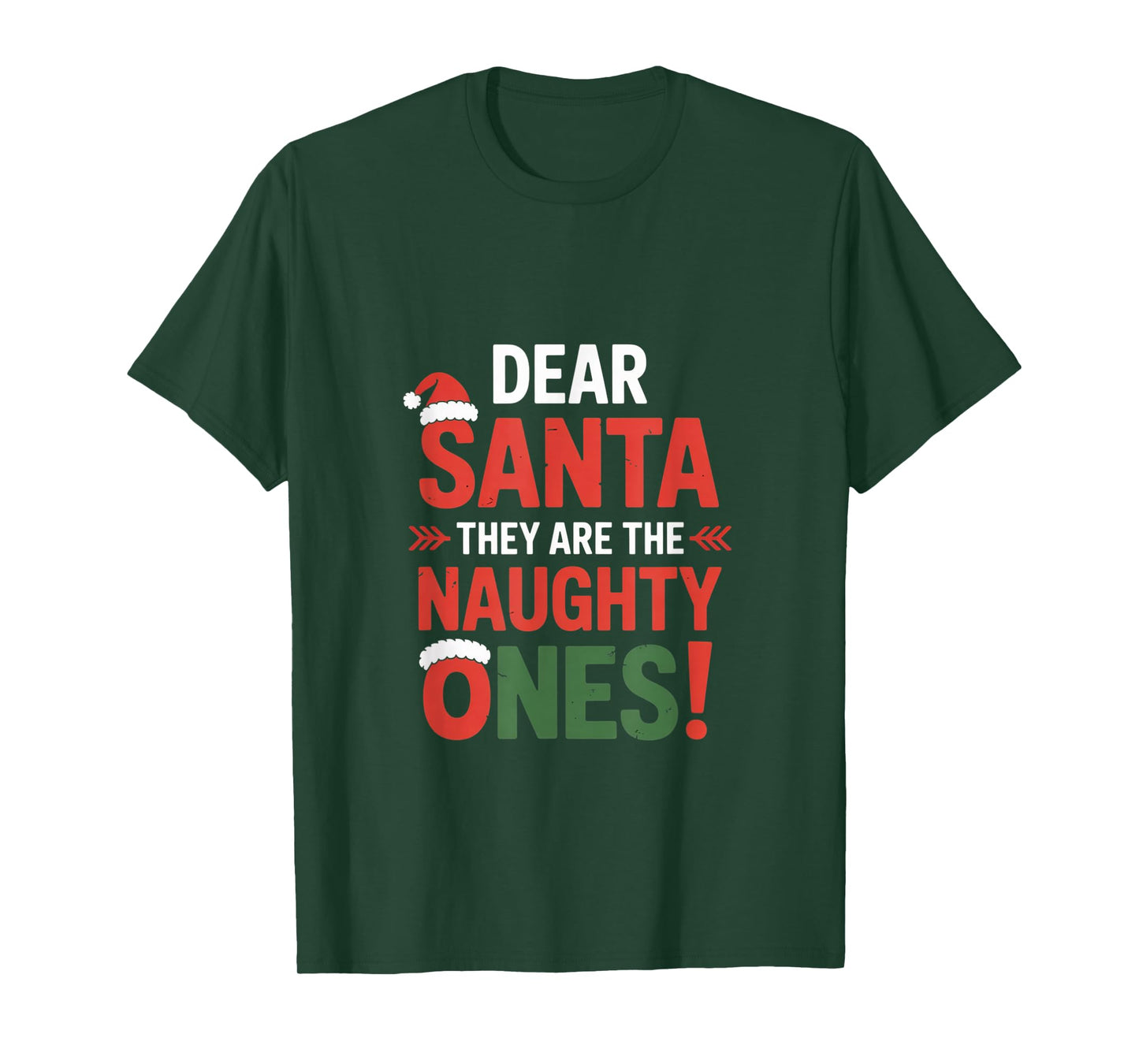 Dear Santa They are The Naughty Ones Humorous Christmas T-Shirt