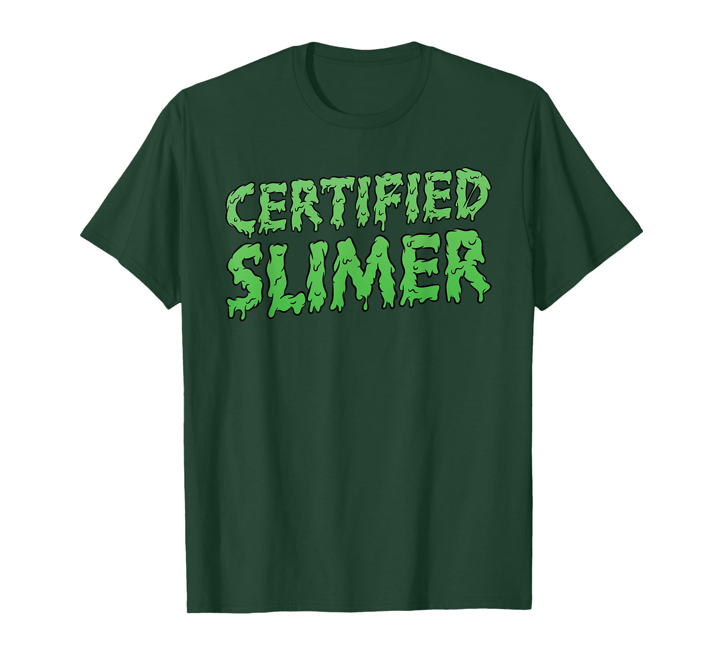Certified Slimer Halloween Slime Text T-Shirt
