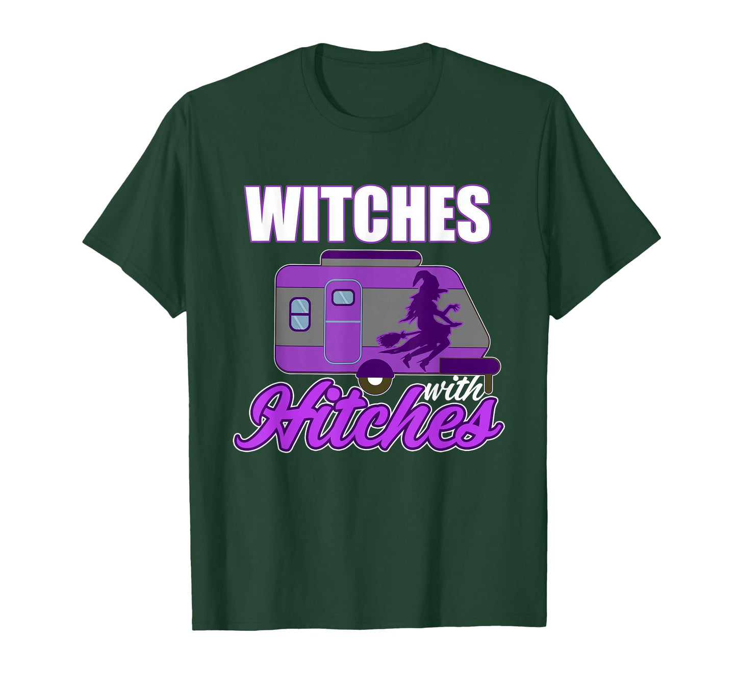 Witches with Hitches Funny Glamping Camping Halloween T-Shirt