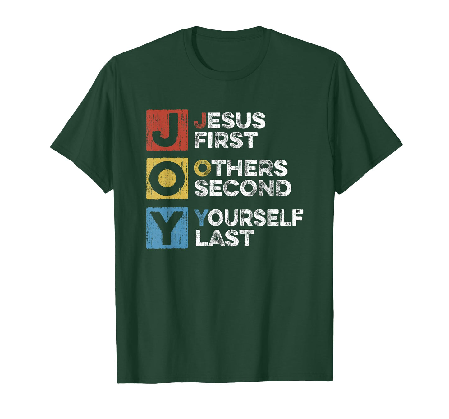 Jesus First Other Second Yourself Last Christian Joy Acronym T-Shirt