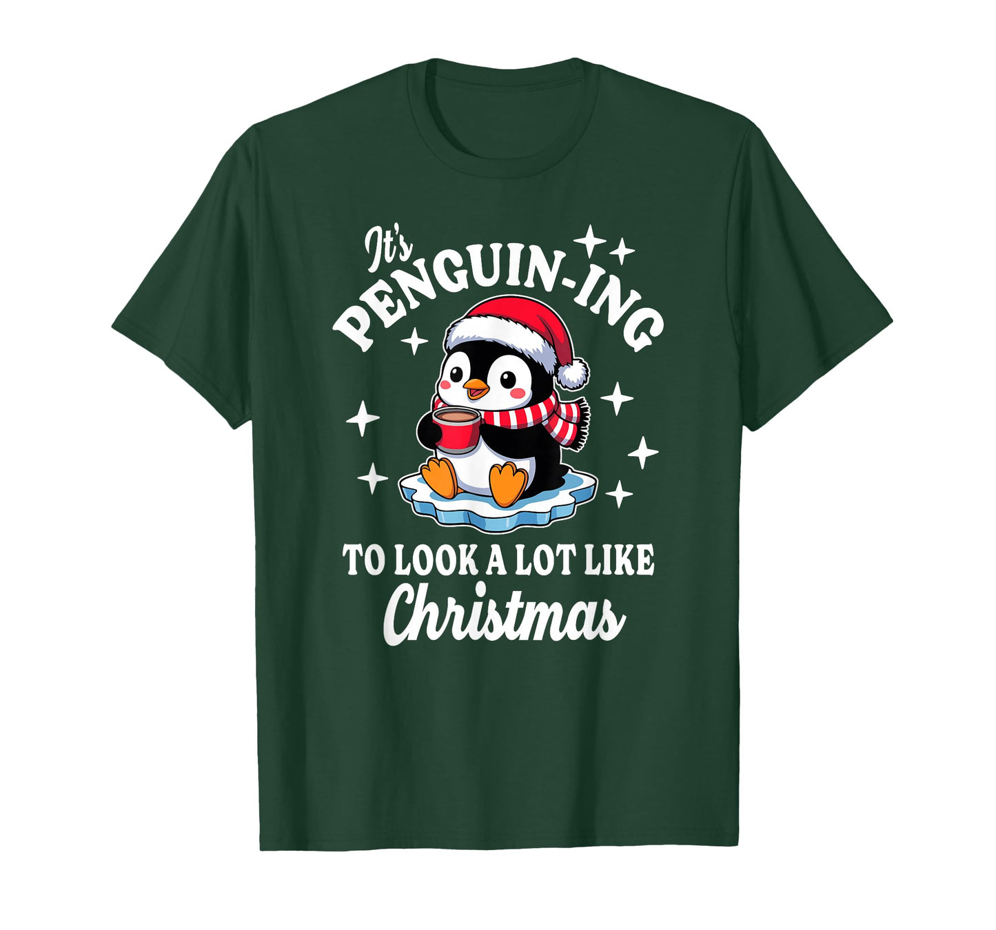Penguin-ing to Look Like Christmas Funny T-Shirt