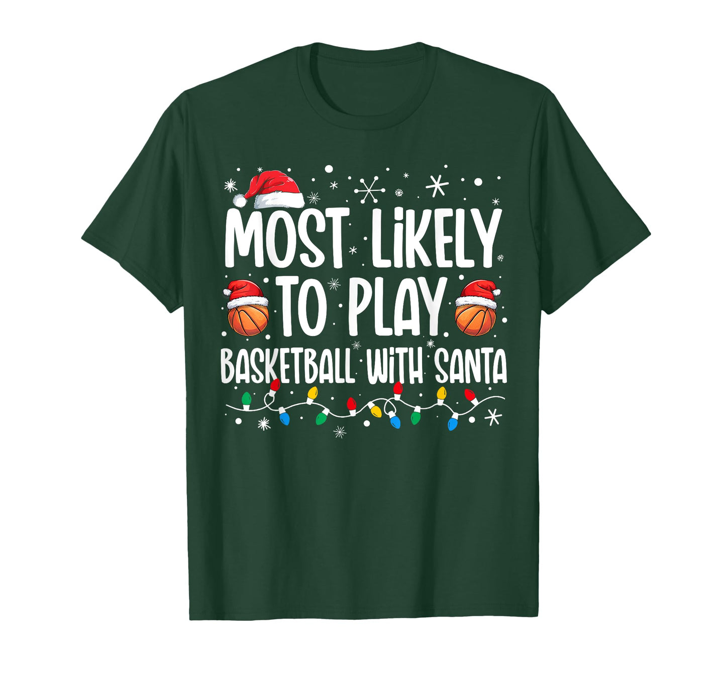 Most Likely To Play Basketball With Santa Christmas Men Boys T-Shirt