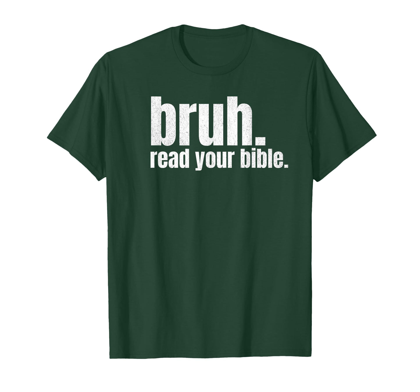 Bruh Meme Read Your Bible God Funny Modern Christian Church T-Shirt