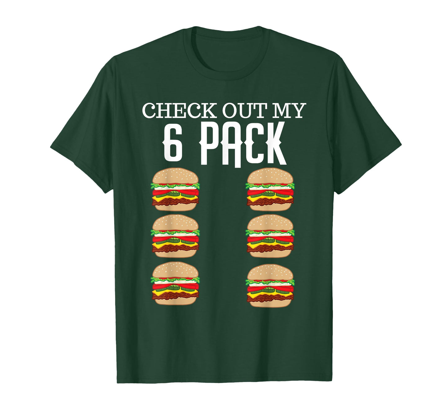 Check Out My Six Pack Hamburger Abs Cheeseburger Gag Gift T-Shirt