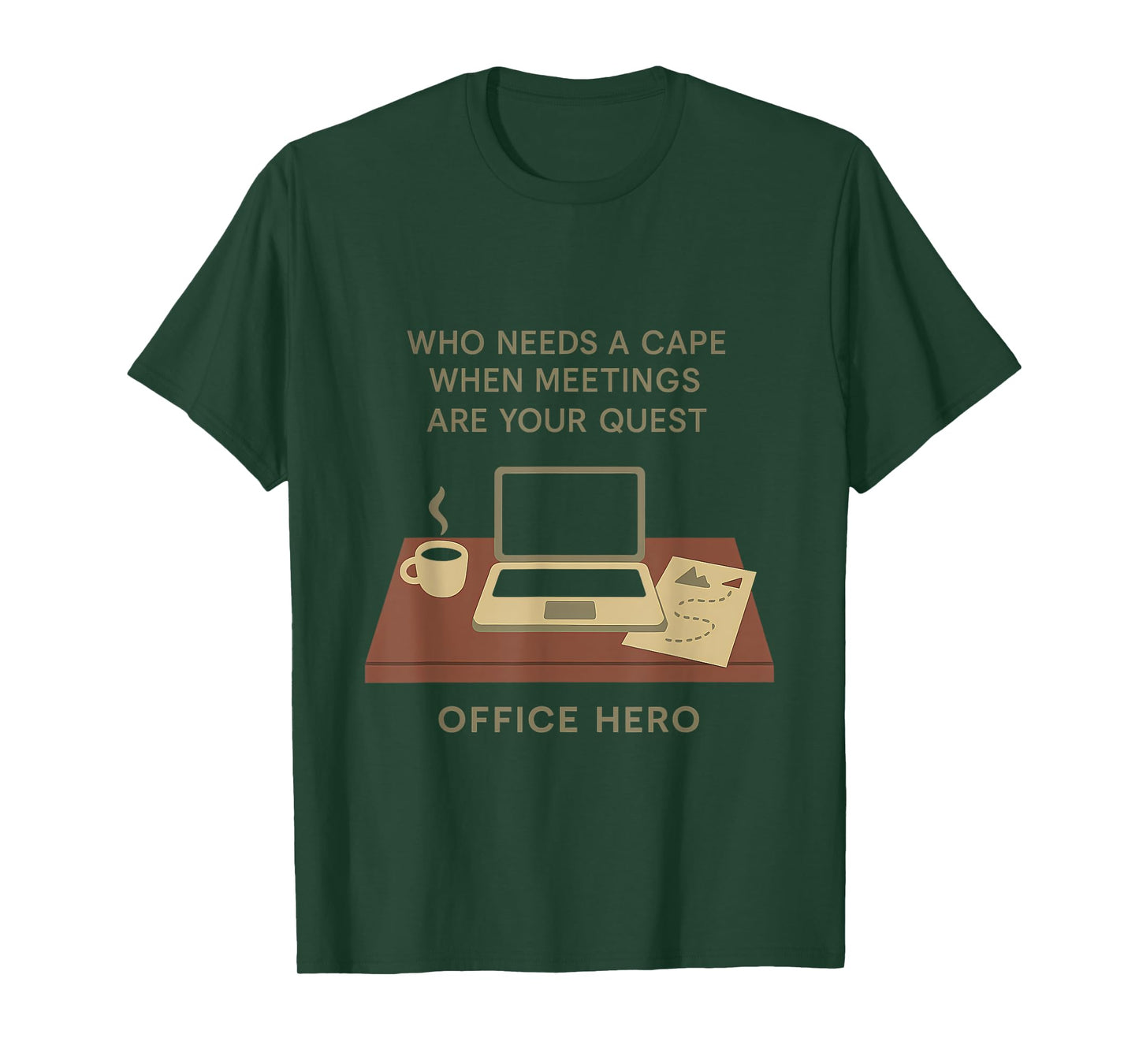 Office Hero Graphic Who Needs a Cape for Meetings T-Shirt