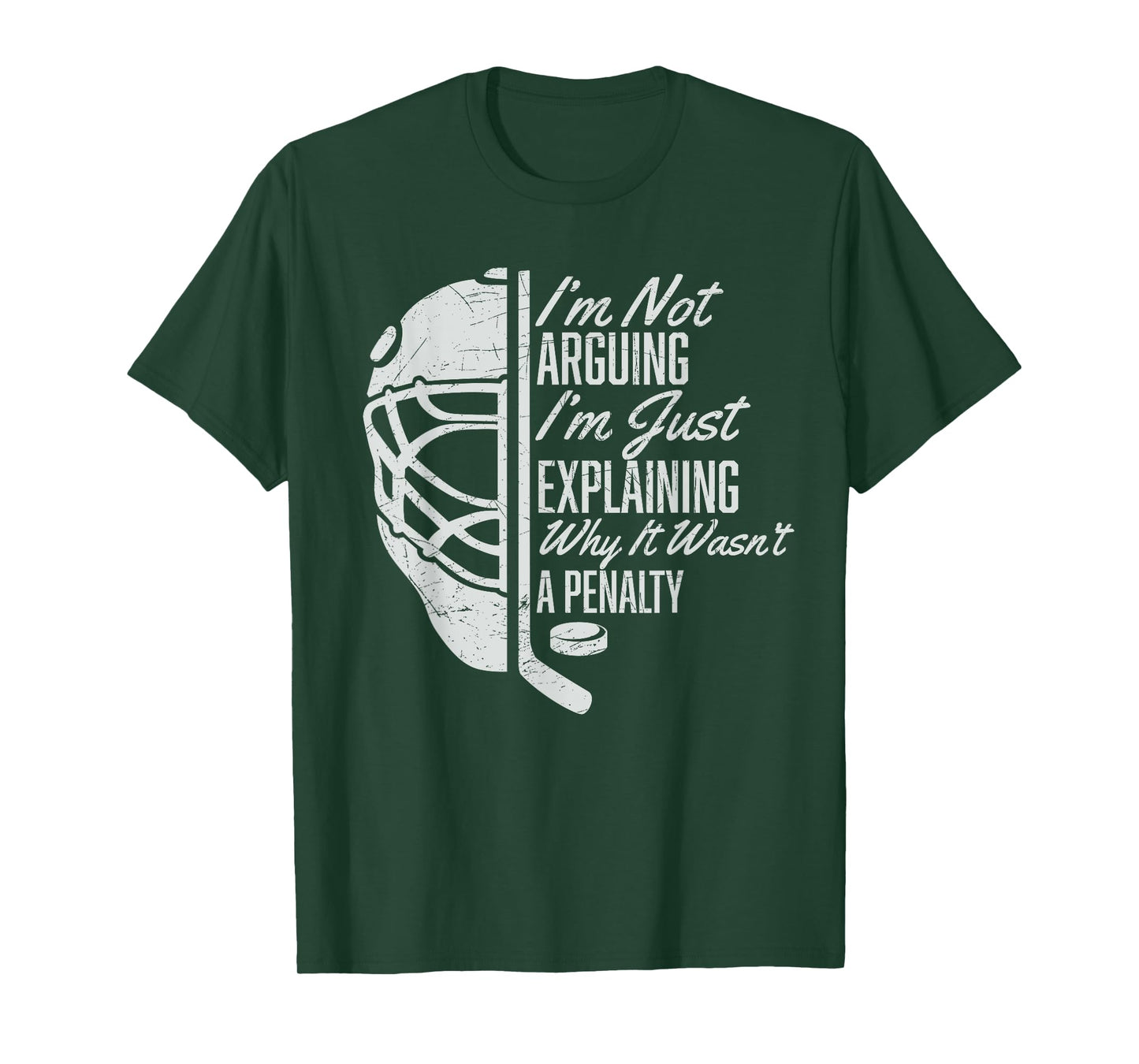I'm Not Arguing I'm Just Explaining Why It Wasn't A Penalty T-Shirt