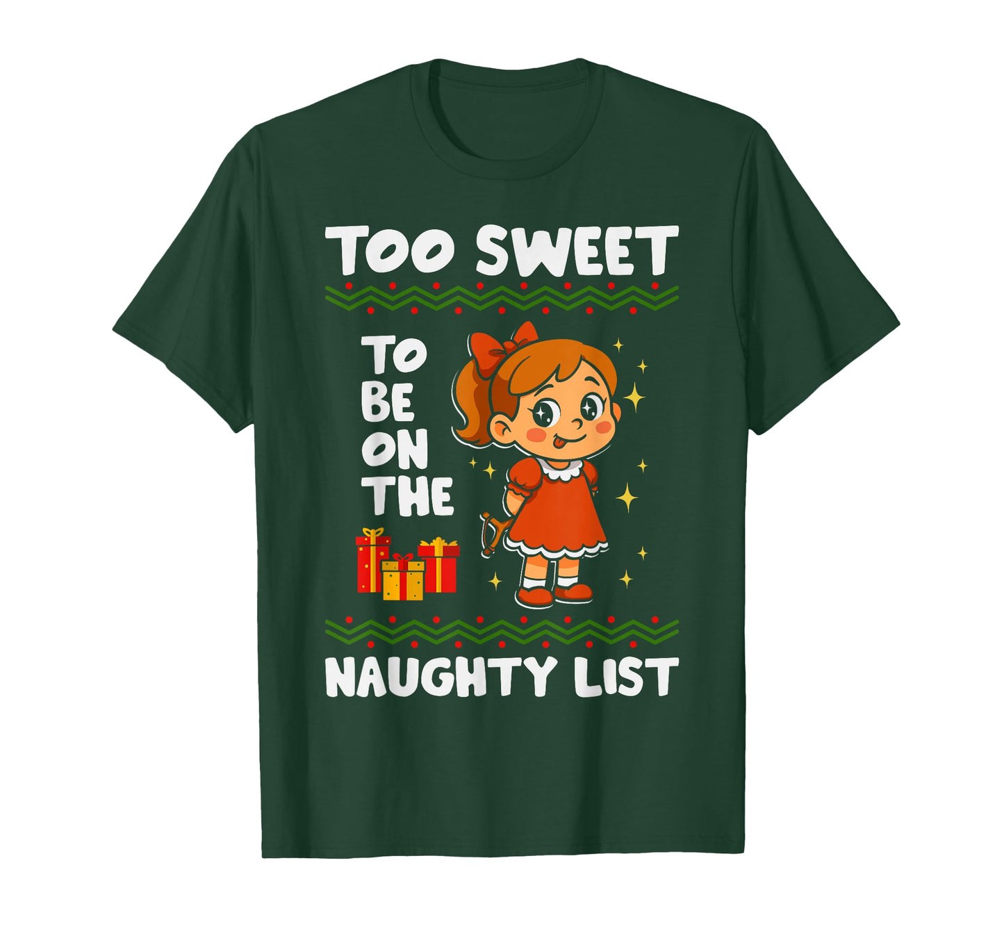 Too Sweet to Be On Naughty List Christmas Santa Xmas Family T-Shirt
