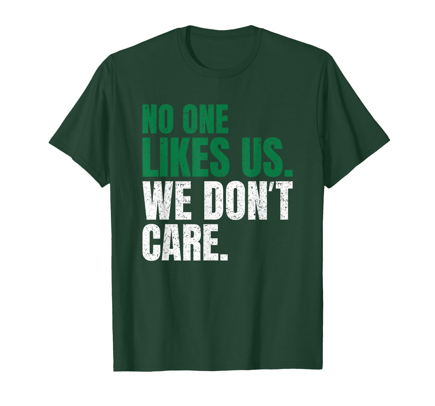 No One Likes Us We Don't Care Motivational Philly Vintage T-Shirt