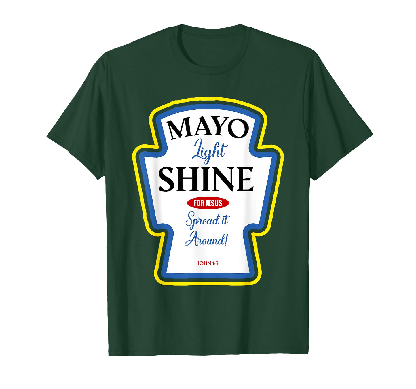 Mayo Light Shine Funny Christian Parody Label Bottle T-Shirt