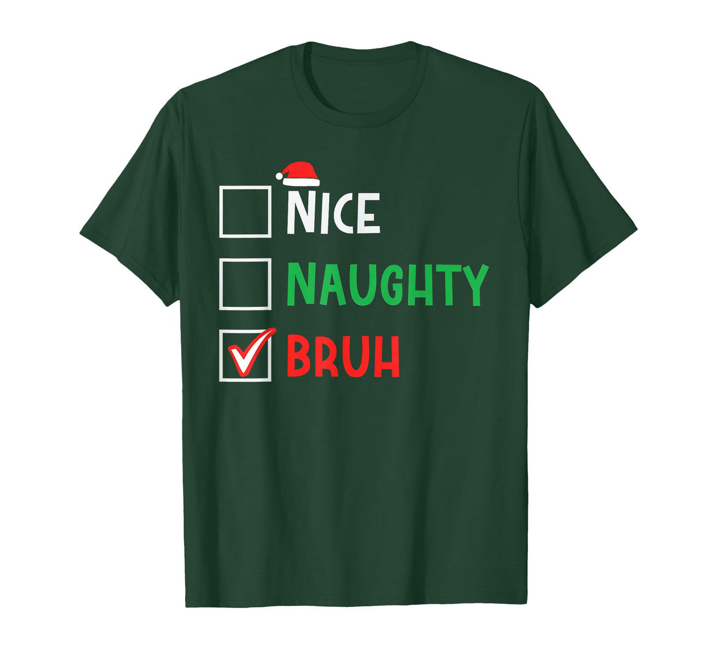 Nice Naughty Bruh Funny Christmas List Xmas Pajamas T-Shirt
