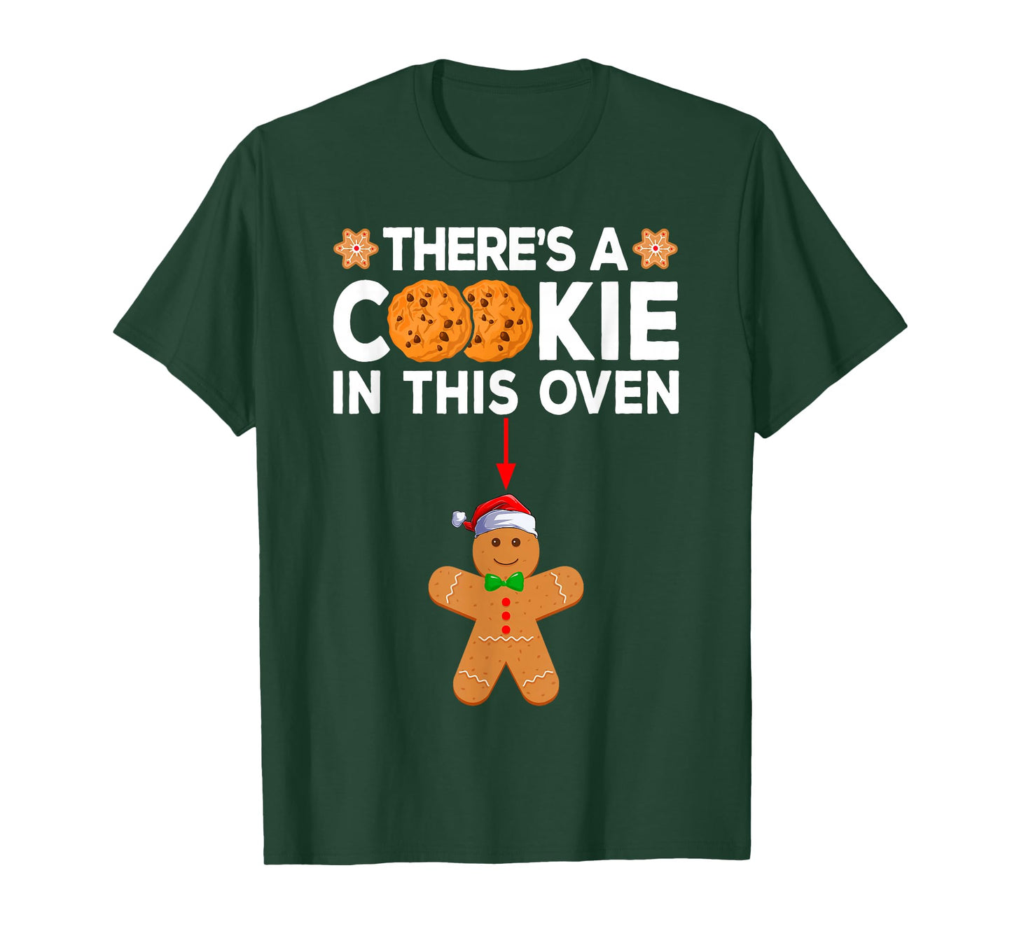 There's A Cookie in This Oven Funny Gingerbread Christmas T-Shirt