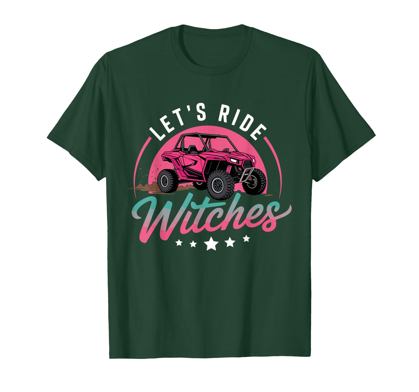 Let's Ride Witches UTV SXS Four Wheeler Offroad UTV Women T-Shirt