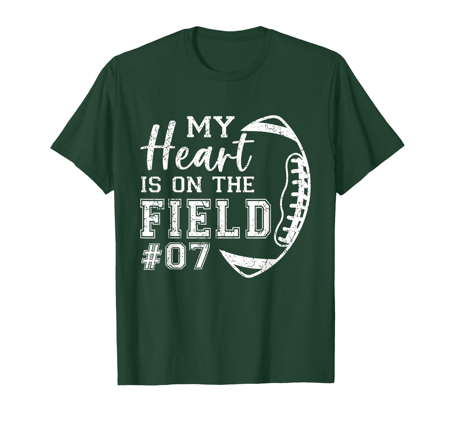 My Heart is On The Field Jersey Number 07 Football American T-Shirt