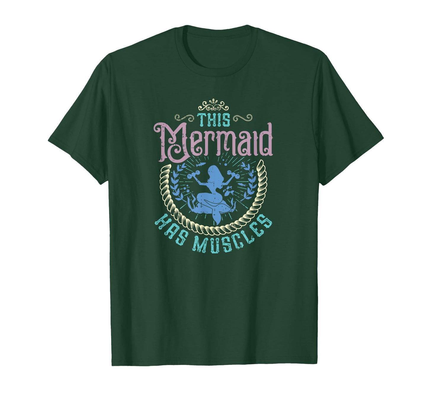 Mermaid Muscle Inspirational Weightlifting Exercise Quote T-Shirt