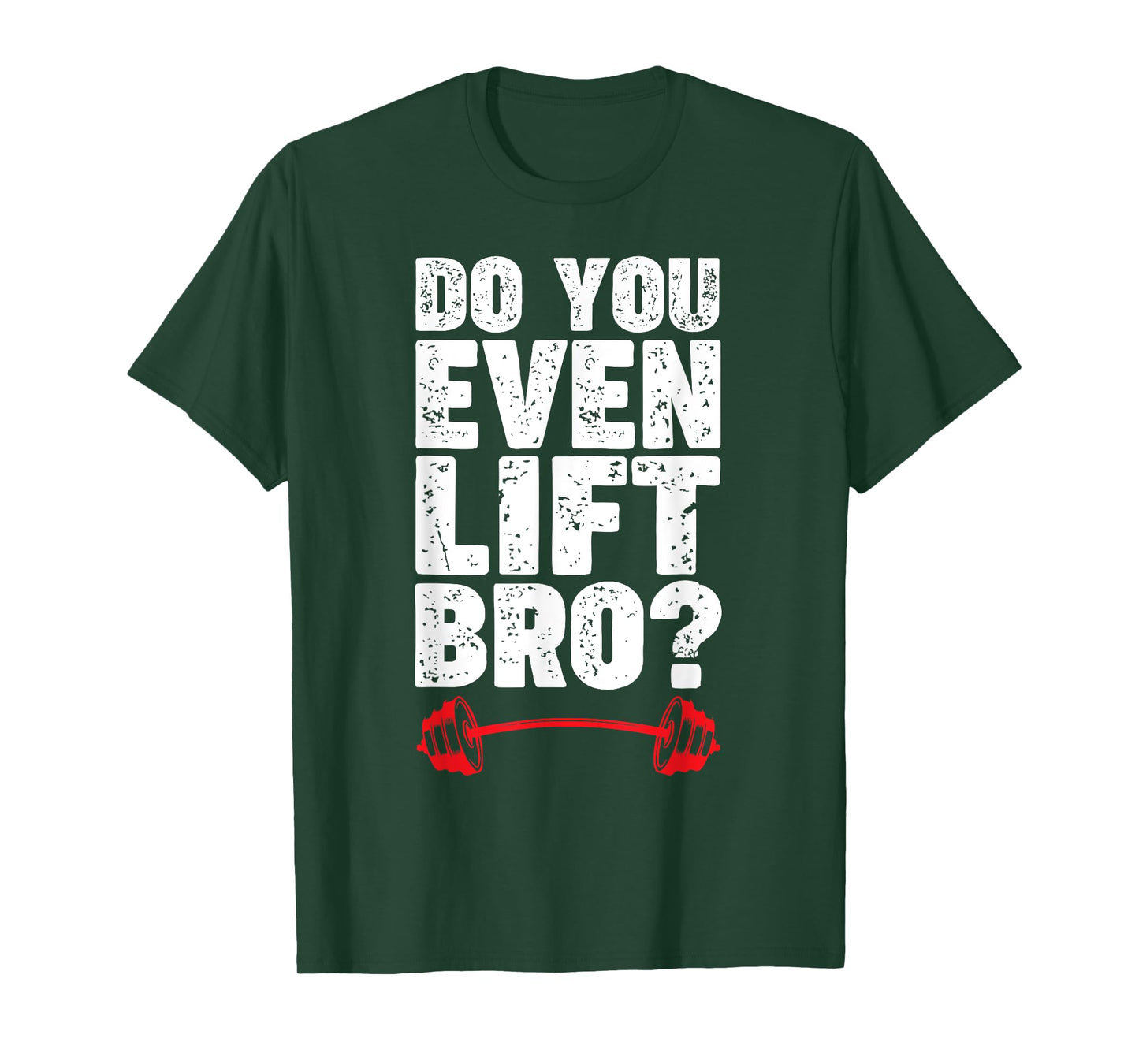 Do You Even Lift Bro Bodybuilding Shirt Do You Even Lift Bro T-Shirt