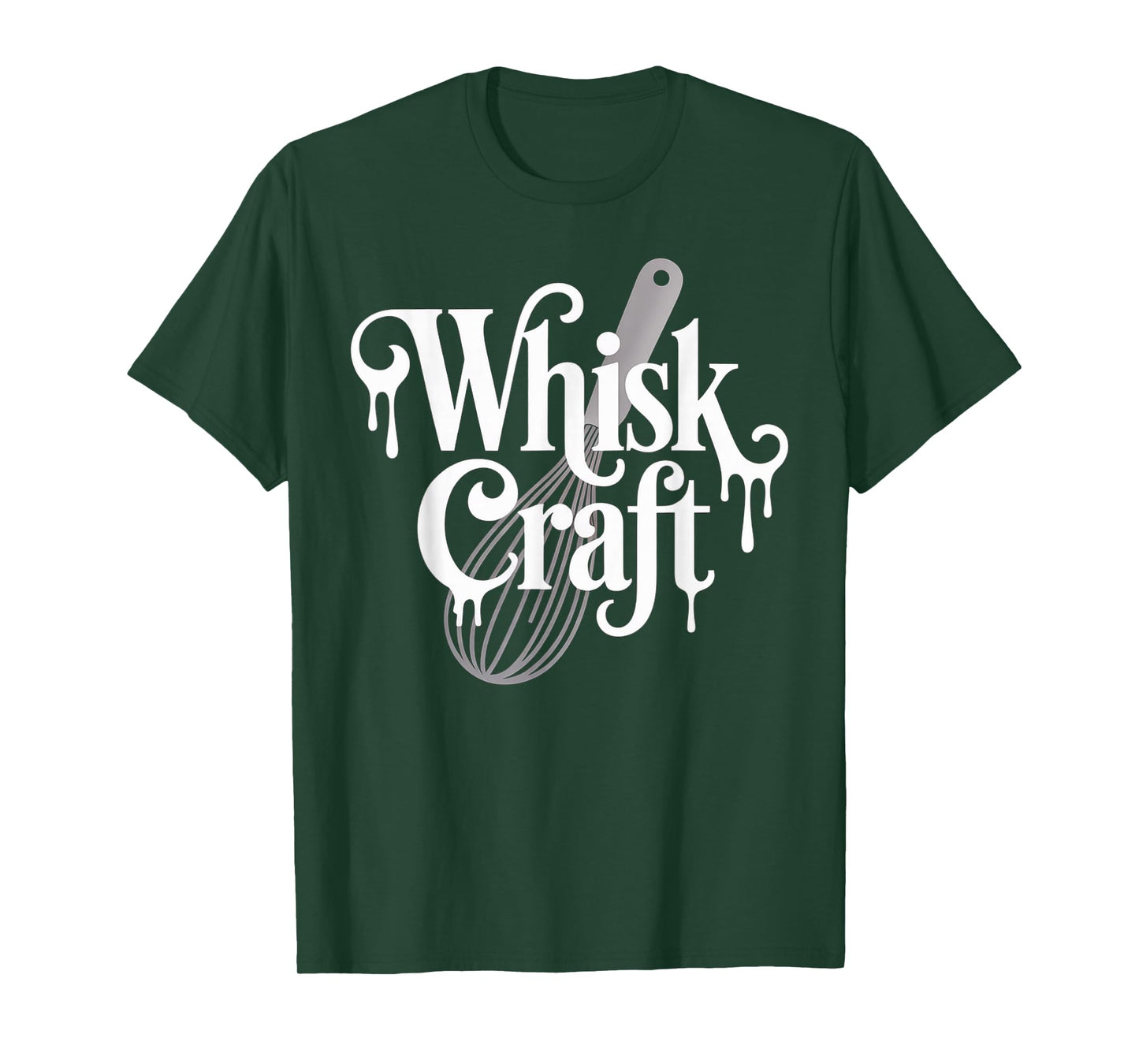 Funny Baking Saying Whisk Craft Kitchen Pun Humor Women Men T-Shirt