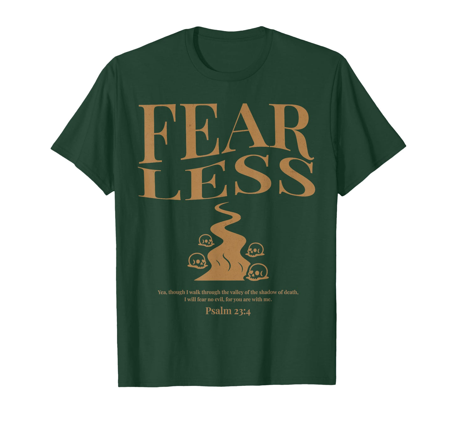 Fearless Psalm 23 4 Vintage Christian Bible Verse Motivation T-Shirt
