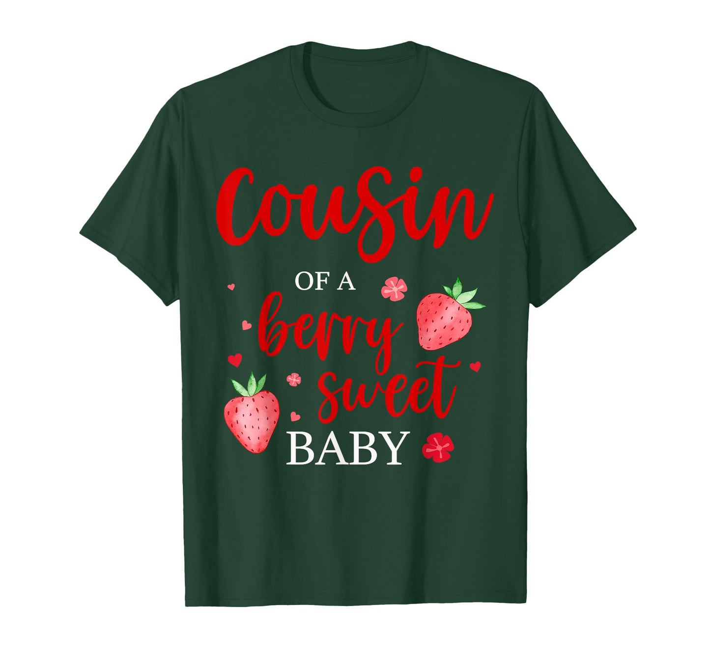 Cousin Of A Berry Sweet One Strawberry Baby First Birthday T-Shirt