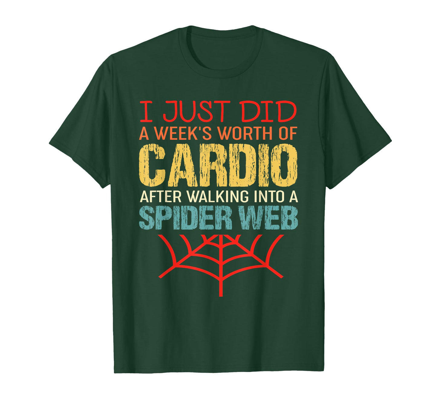 Vintage I Just Did A Week's Worth Of Cardio - Funny Workout T-Shirt