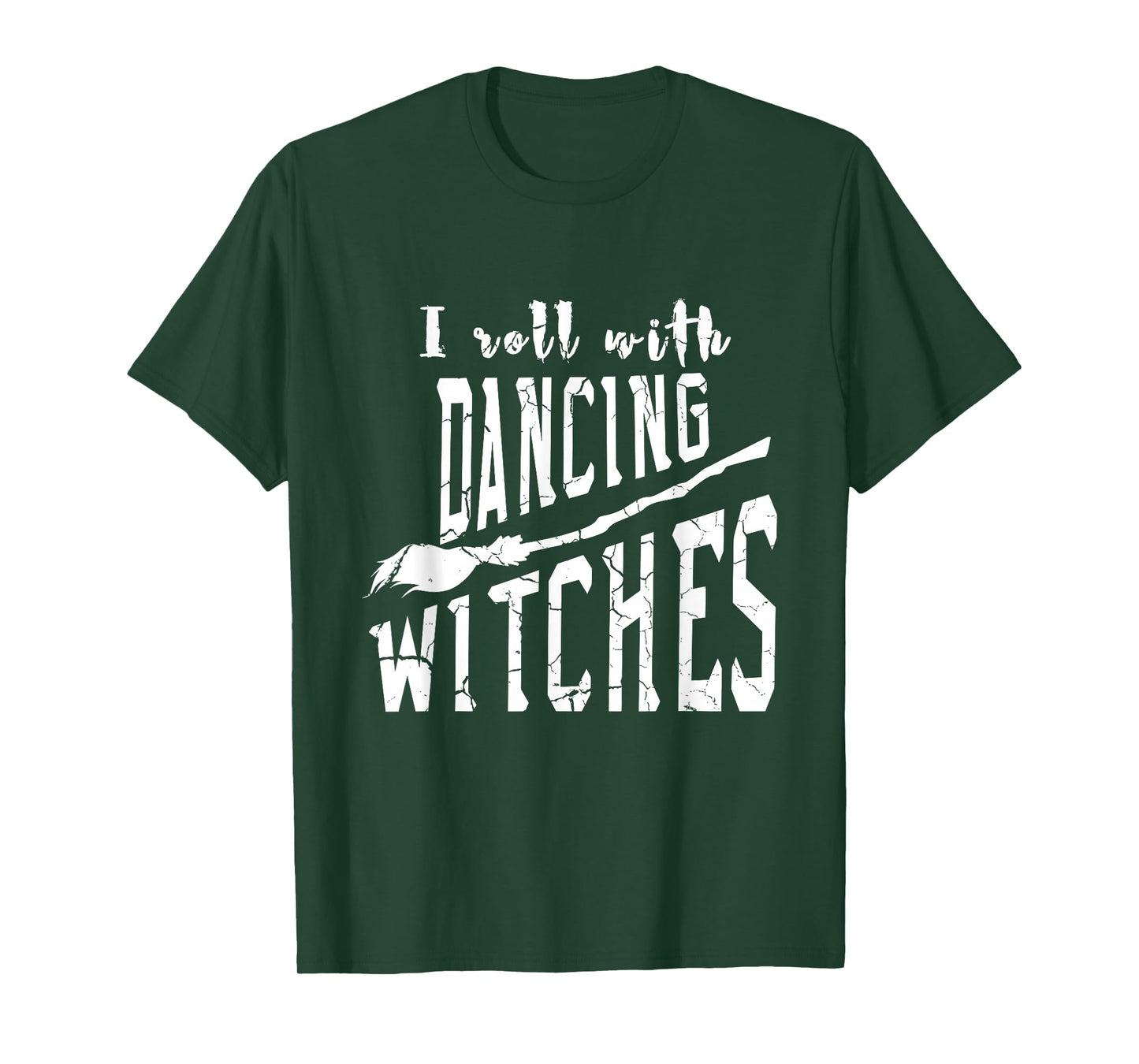 I Roll with Dancing Witches Halloween Witch Broom Spooky T-Shirt
