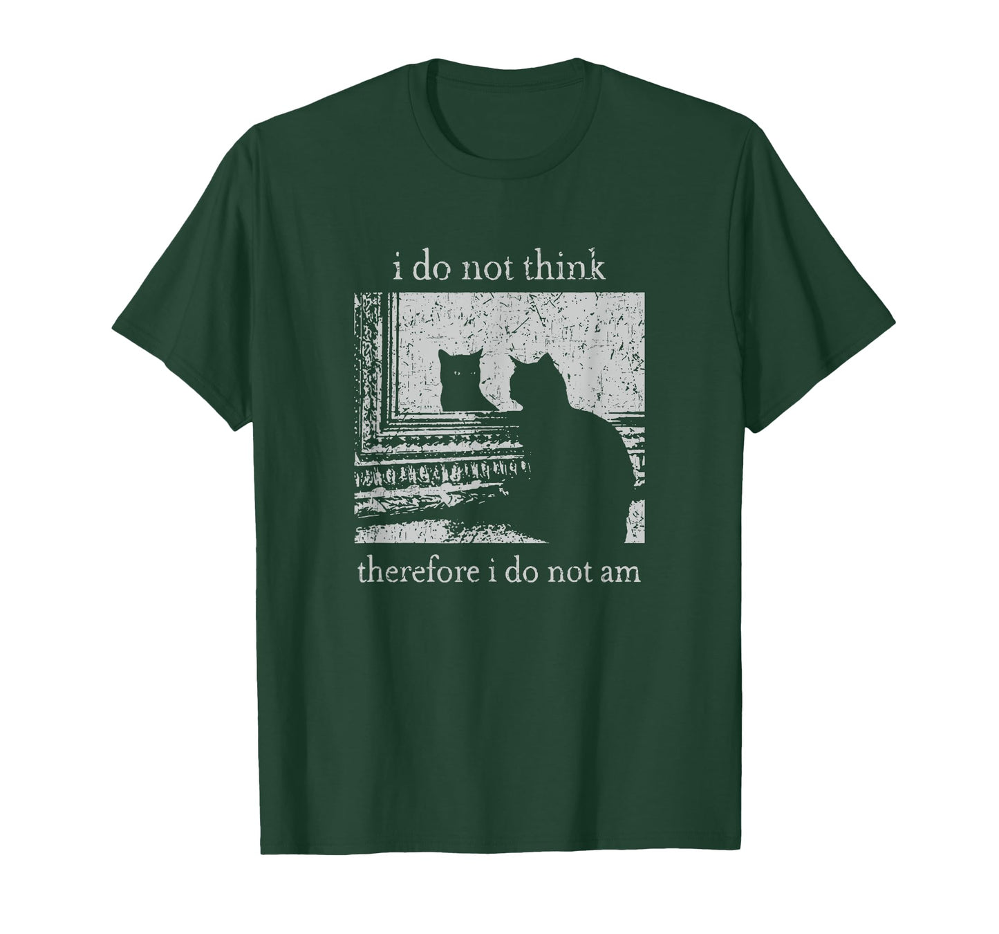 Retro I Do Not Think Therefore I Do Not Am Cat Men Women T-Shirt