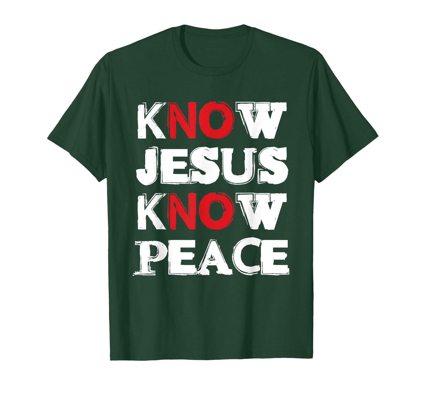 Christian Know Jesus Know Peace No Jesus No Peace T-Shirt