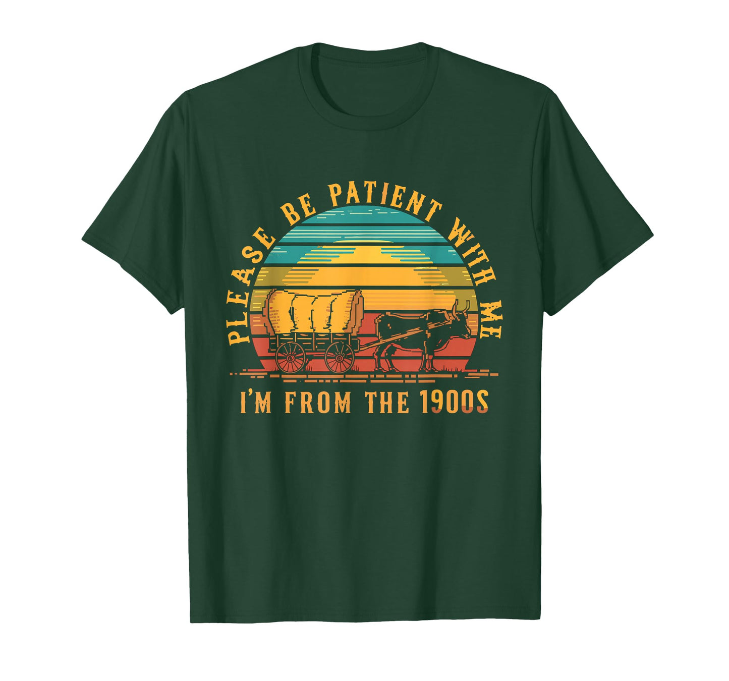 Please Be Patient With Me I'm From The 1900s T-Shirt