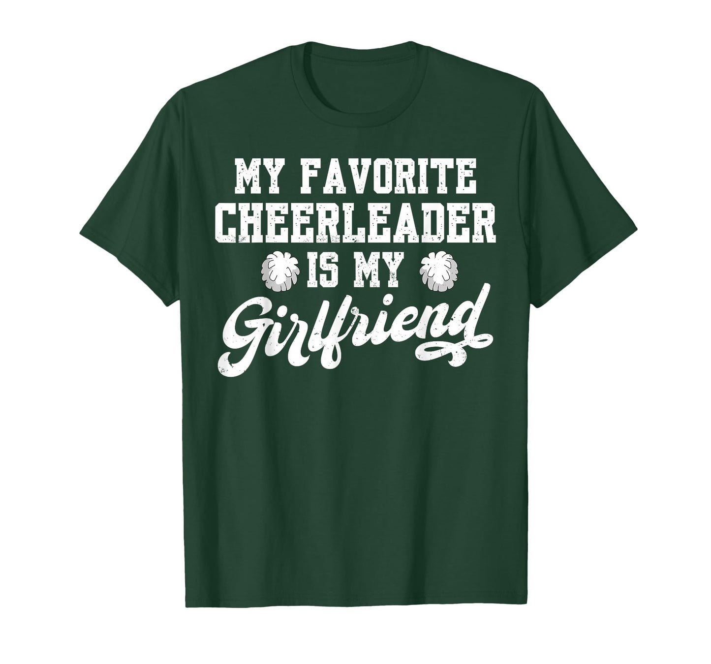 My Favorite Cheerleader Is My Girlfriend Cheer Boyfriend T-Shirt