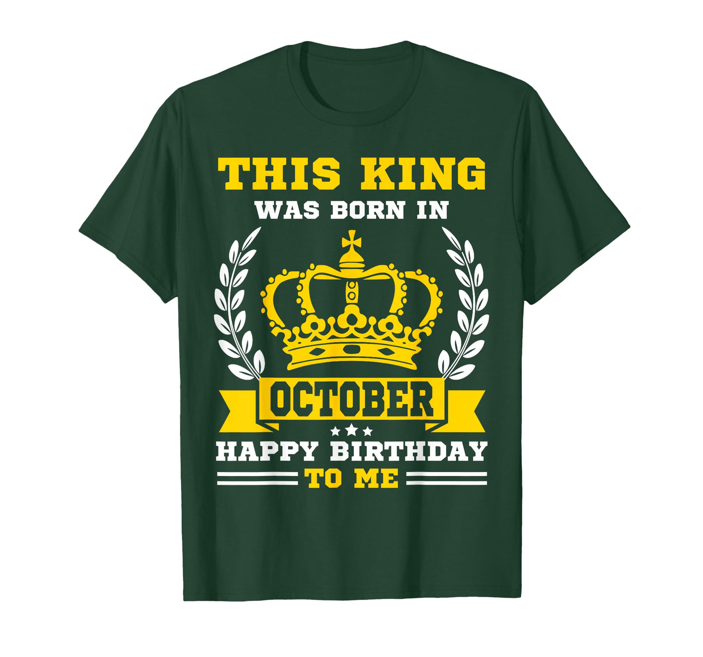 This King Was Born in October Funny Men Boy October Birthday T-Shirt