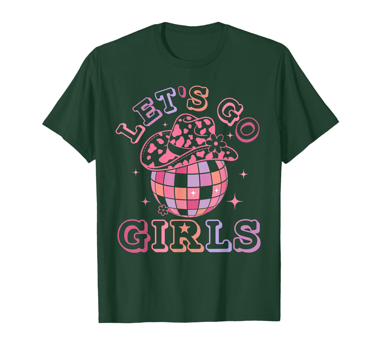 Let's Go Girls Disco Ball Western Country Southern Cowgirl T-Shirt