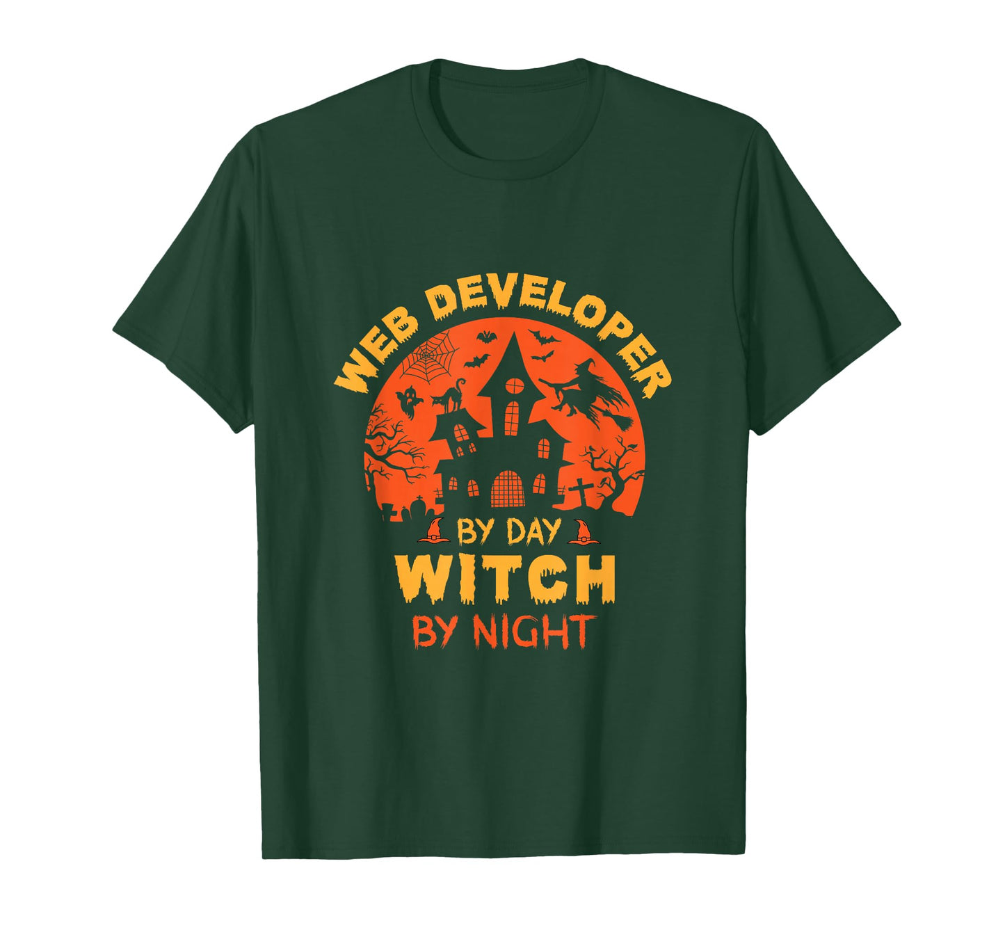 Web Developer by Day Witch by Night Funny Halloween T-Shirt