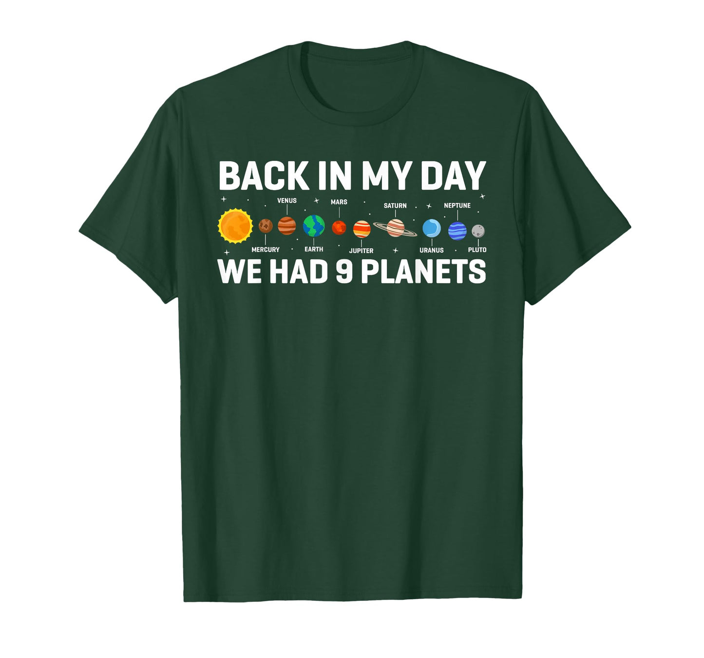 Back In My Days We Had 9 Planets, Pluto Astronomy Space T-Shirt