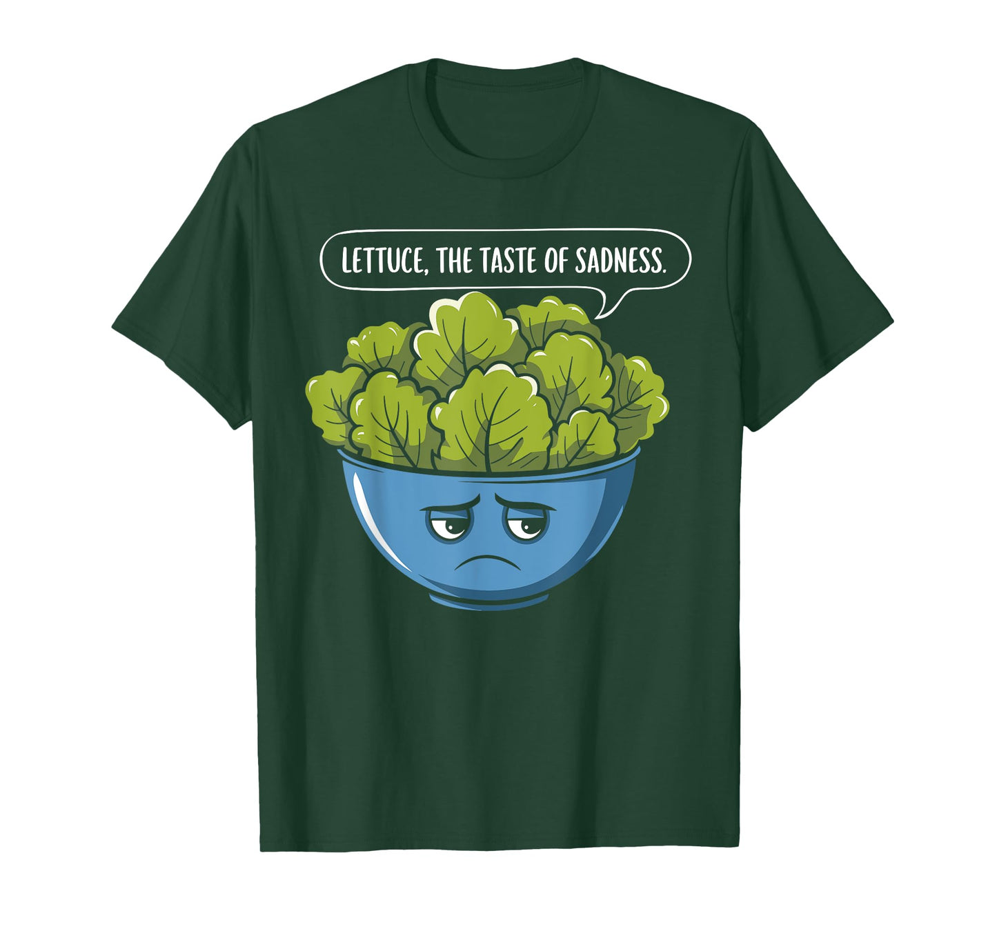 Lettuce The Taste Of Sadness Funny World Vegan Day T-Shirt