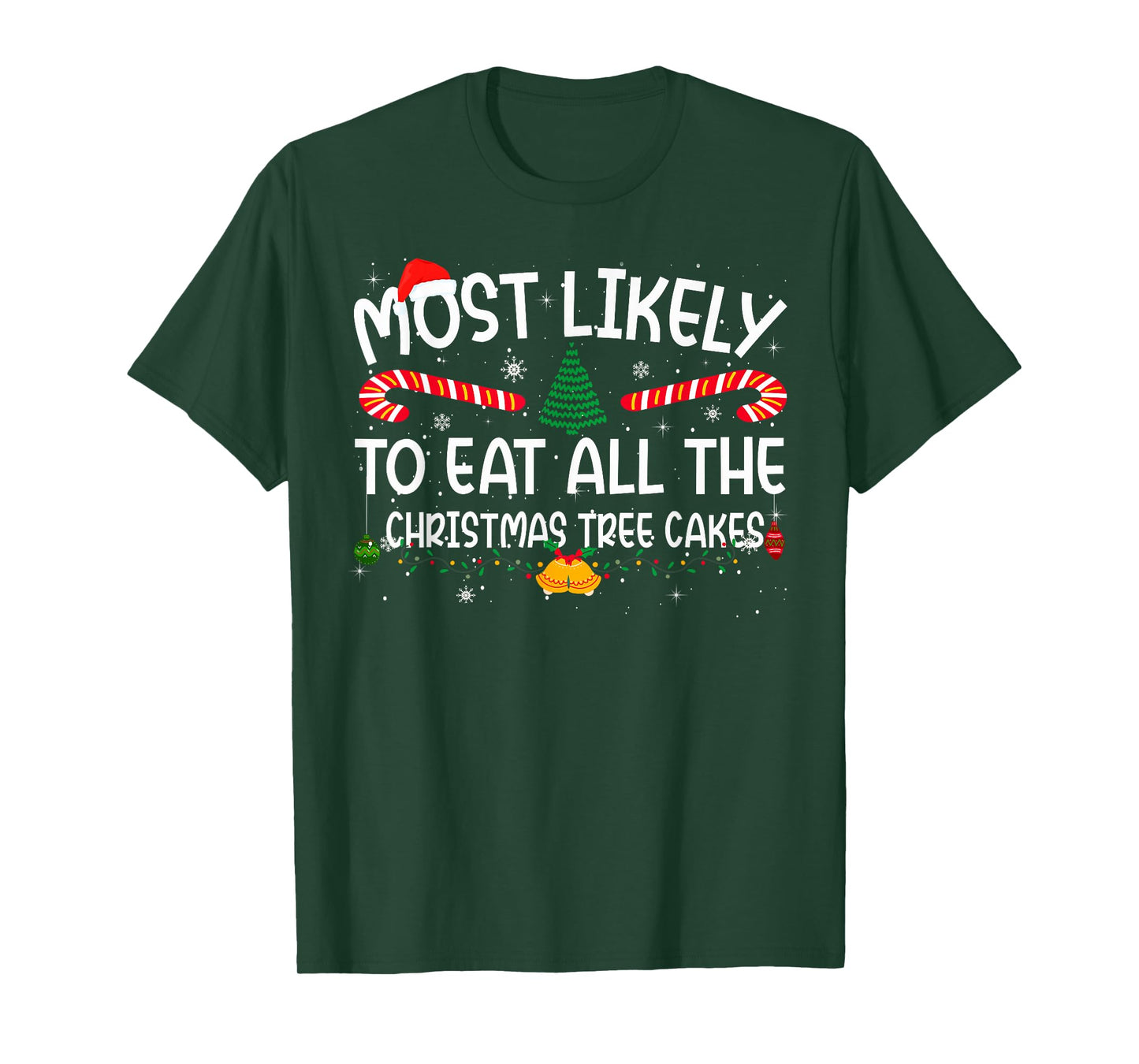 Family Matching Most Likely to Eat All The Christmas Cakes T-Shirt
