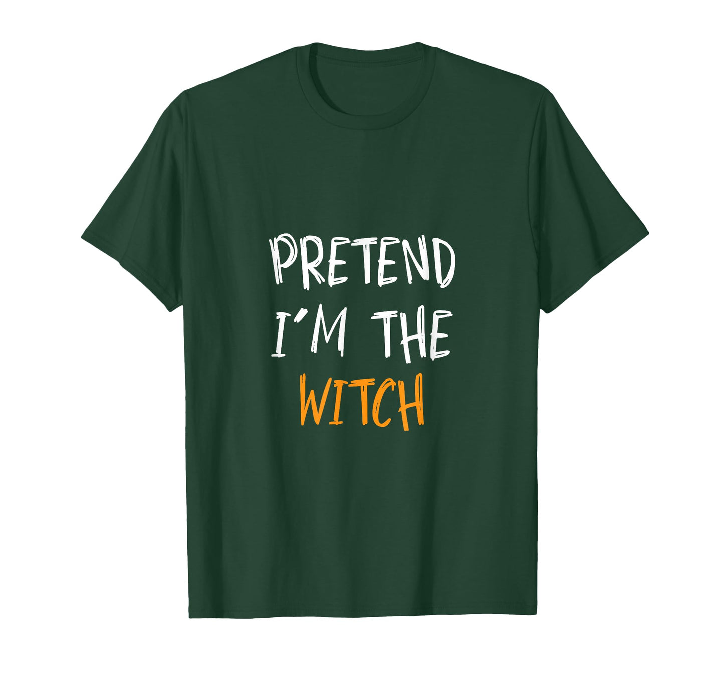 Pretend I'm The Witch Funny Lazy Halloween Costume T-Shirt
