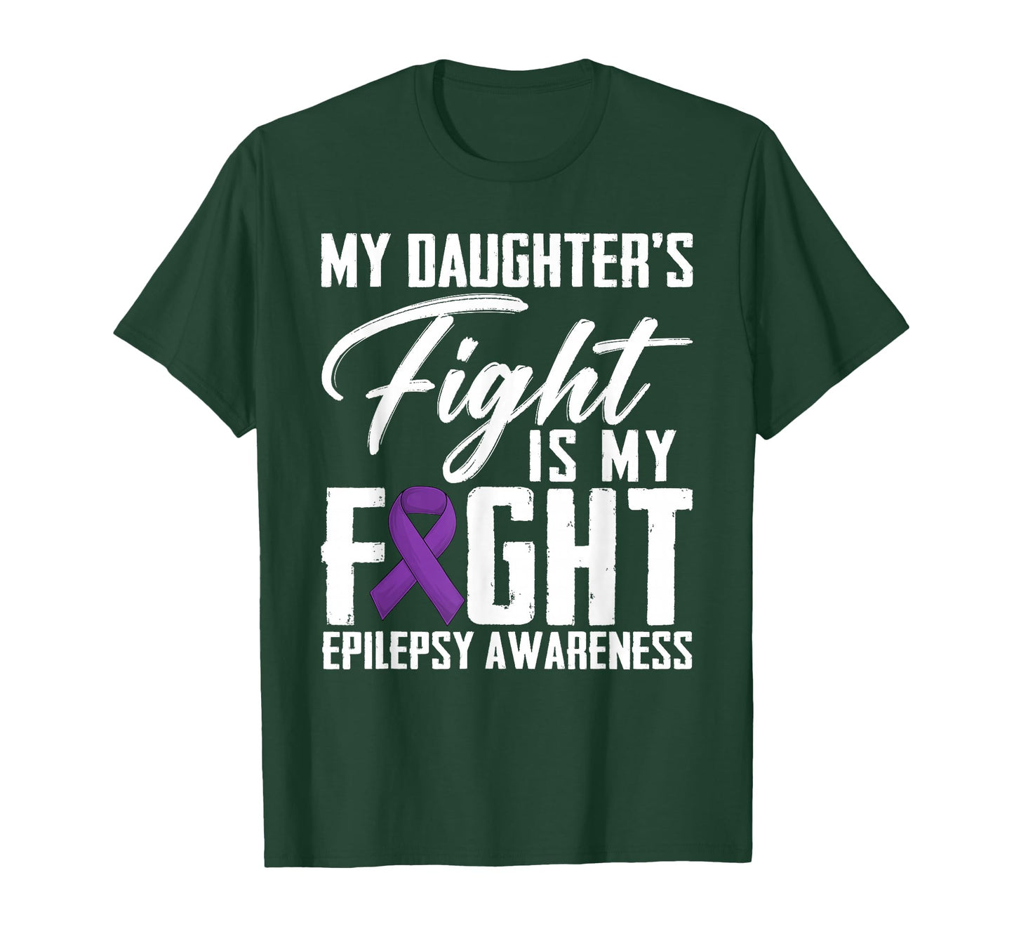 My Daughter's Fight Is My Fight Epilepsy Awareness Month T-Shirt