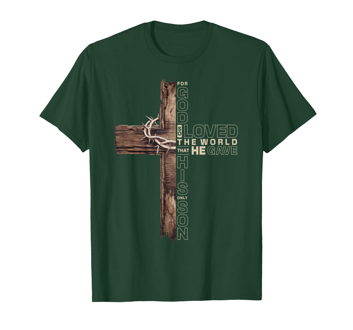 John 3:16 Jesus Cross Christian Bible Verse Faith Inspired T-Shirt