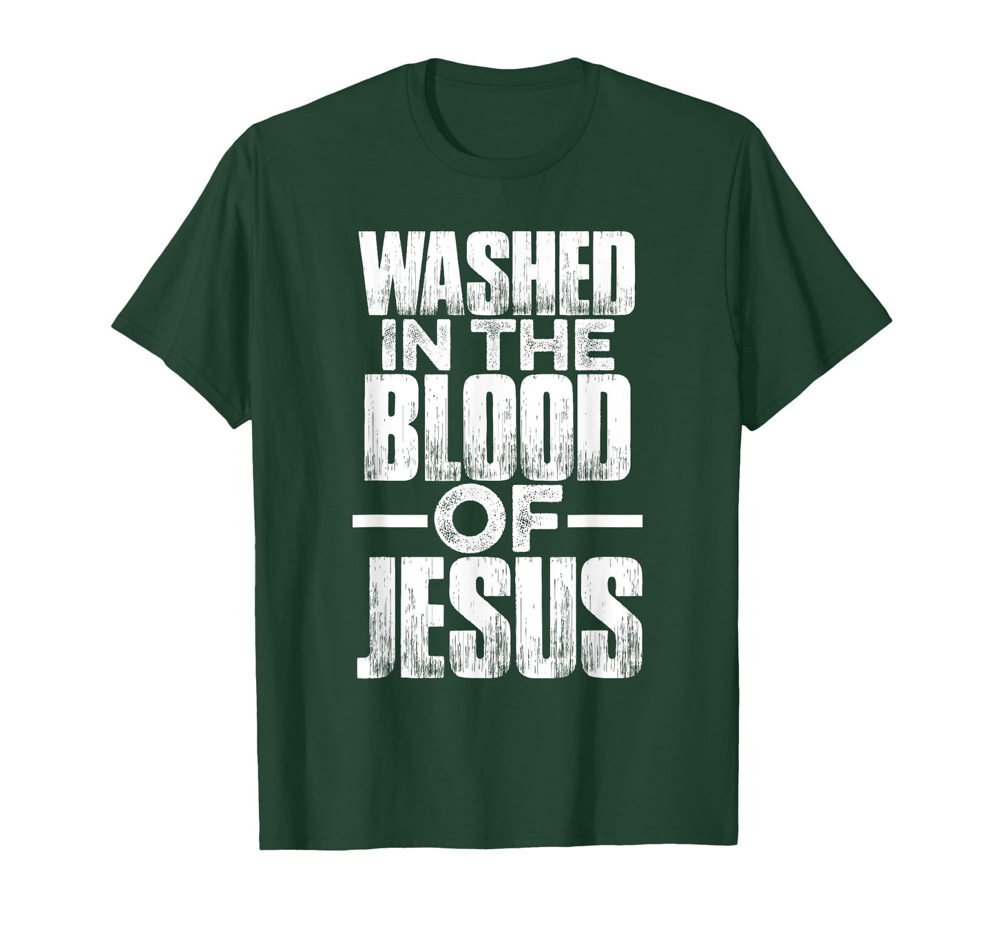 Washed in the blood of Jesus for Christians T-Shirt