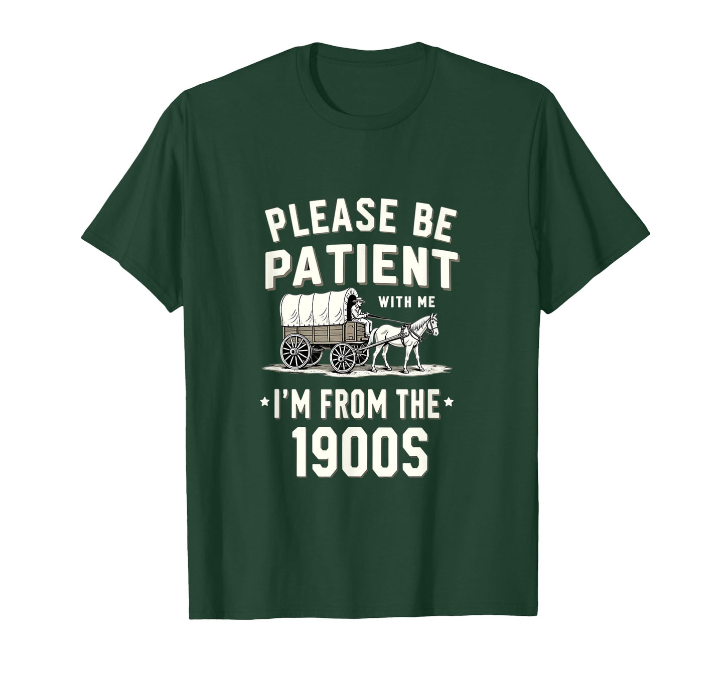 Please Be Patient I'm From The 1900s Funny Retro T-Shirt