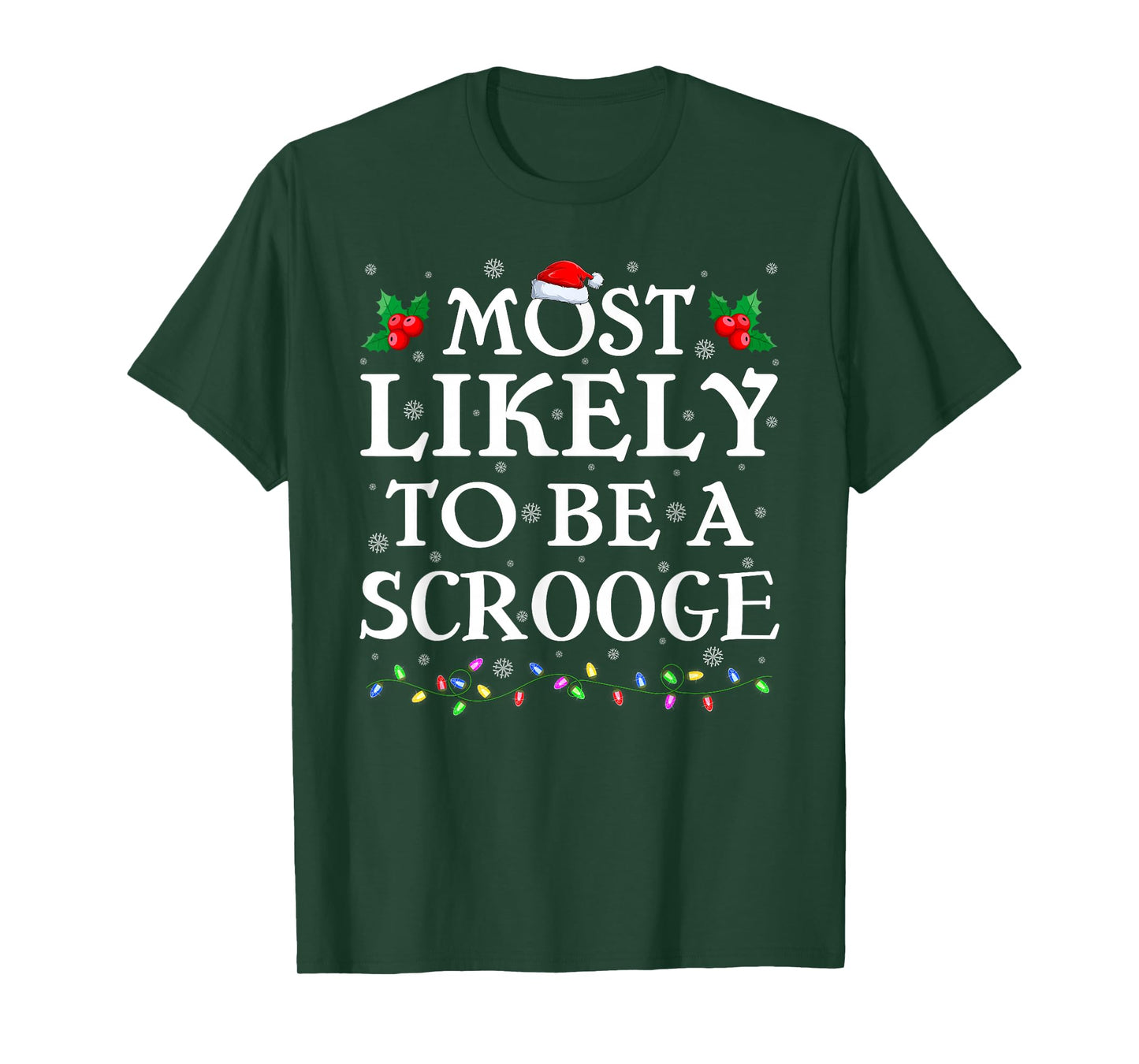 Most Likely to Be A Scrooge Family Christmas Pajamas T-Shirt