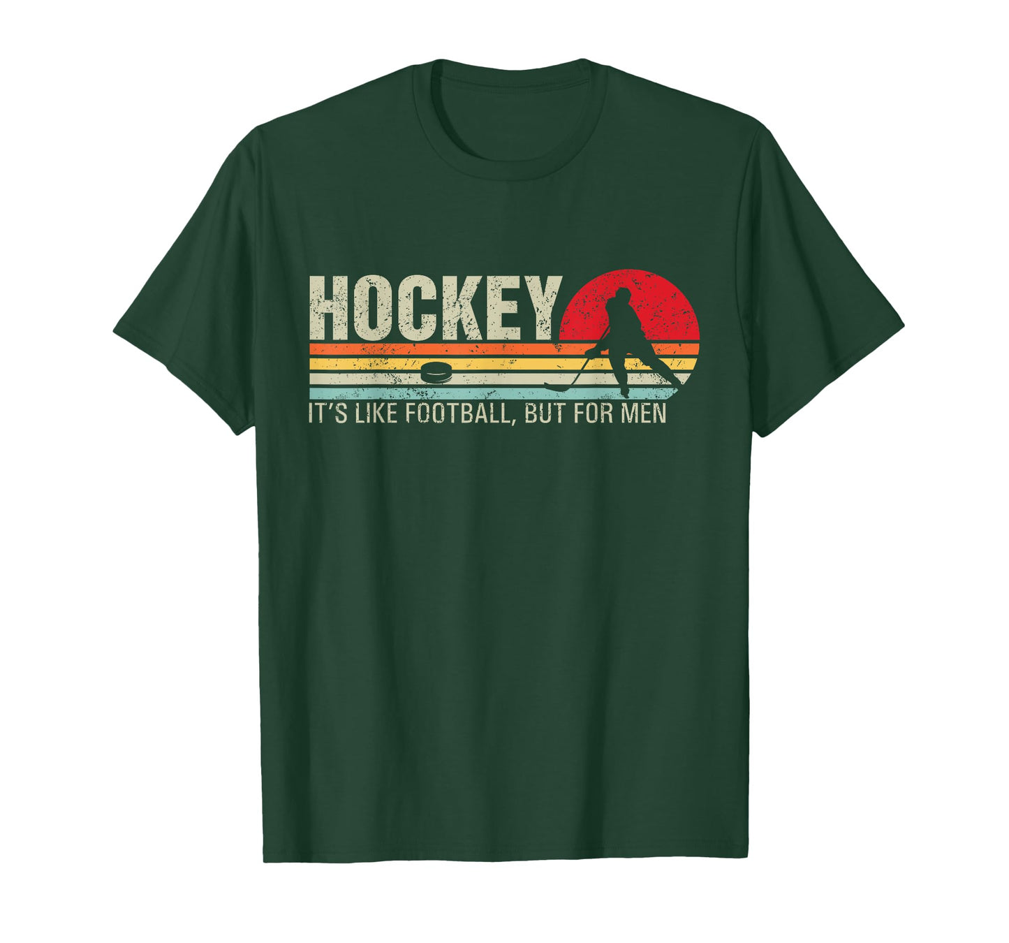 Hockey Its Like Football But For Men Funny Retro Hockey T-Shirt