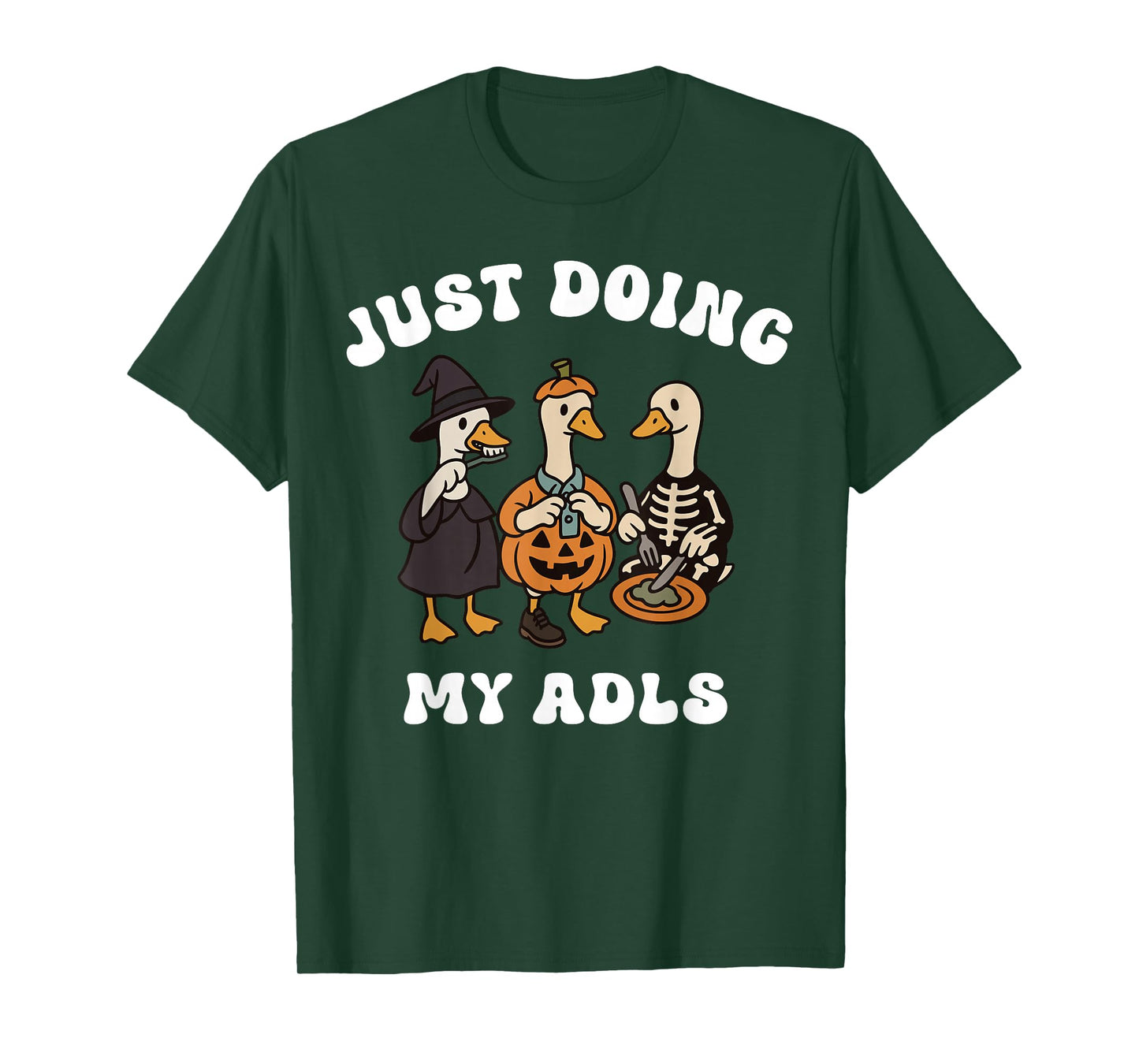 Cute Funny Silly Gooses Pumpkin Just Doing My ADLS Halloween T-Shirt