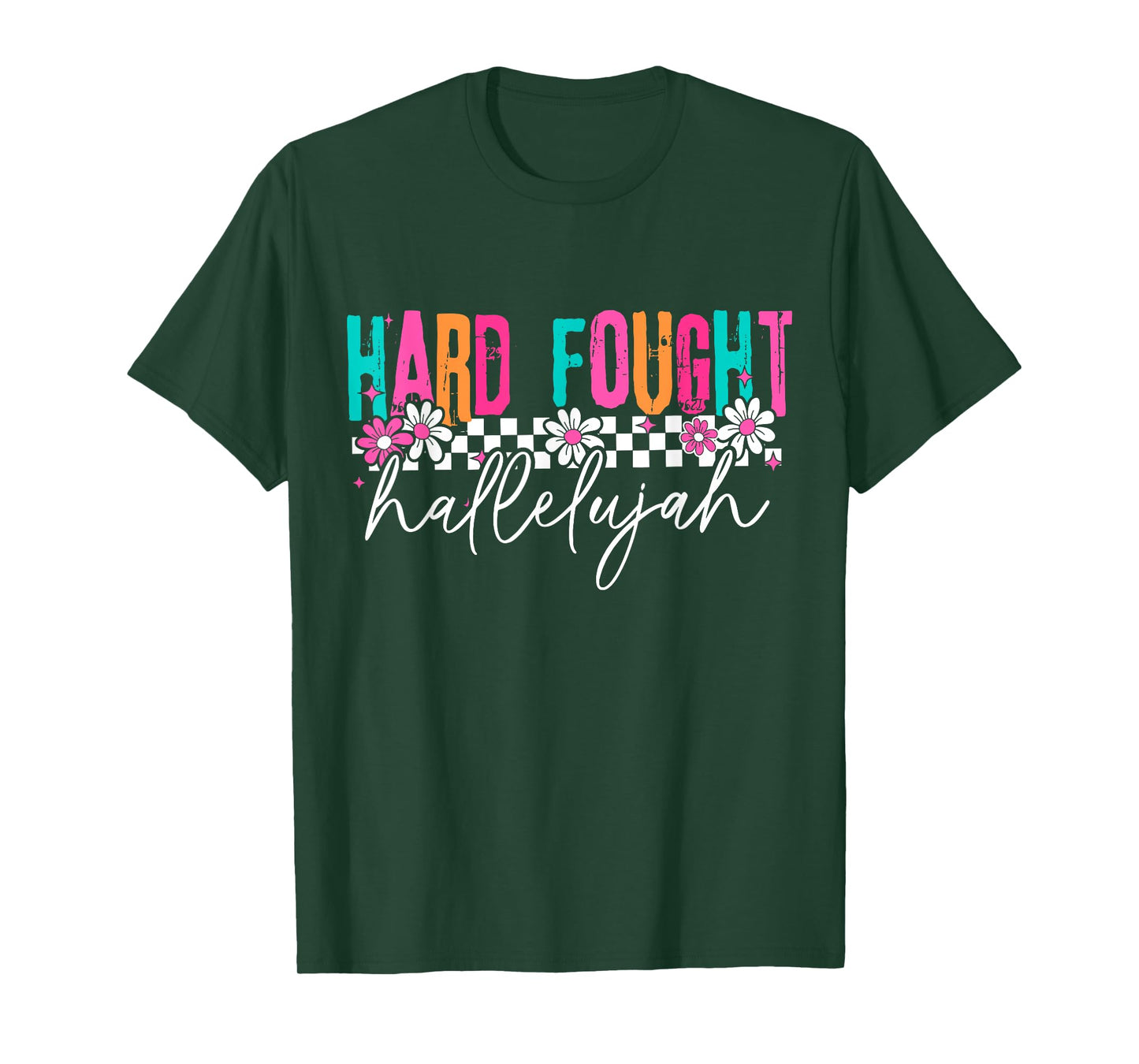 Brandon Hard Fought Hallelujah Praise Jesus T-Shirt