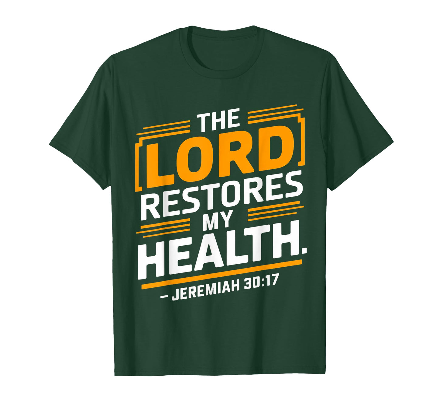 Jeremiah 30:17 Gospel Christian Pray Faith Bible Verse T-Shirt