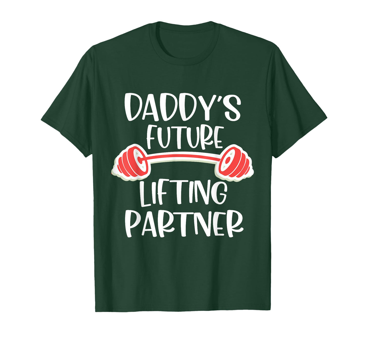 Daddy's Future Lifting Partner T-Shirt