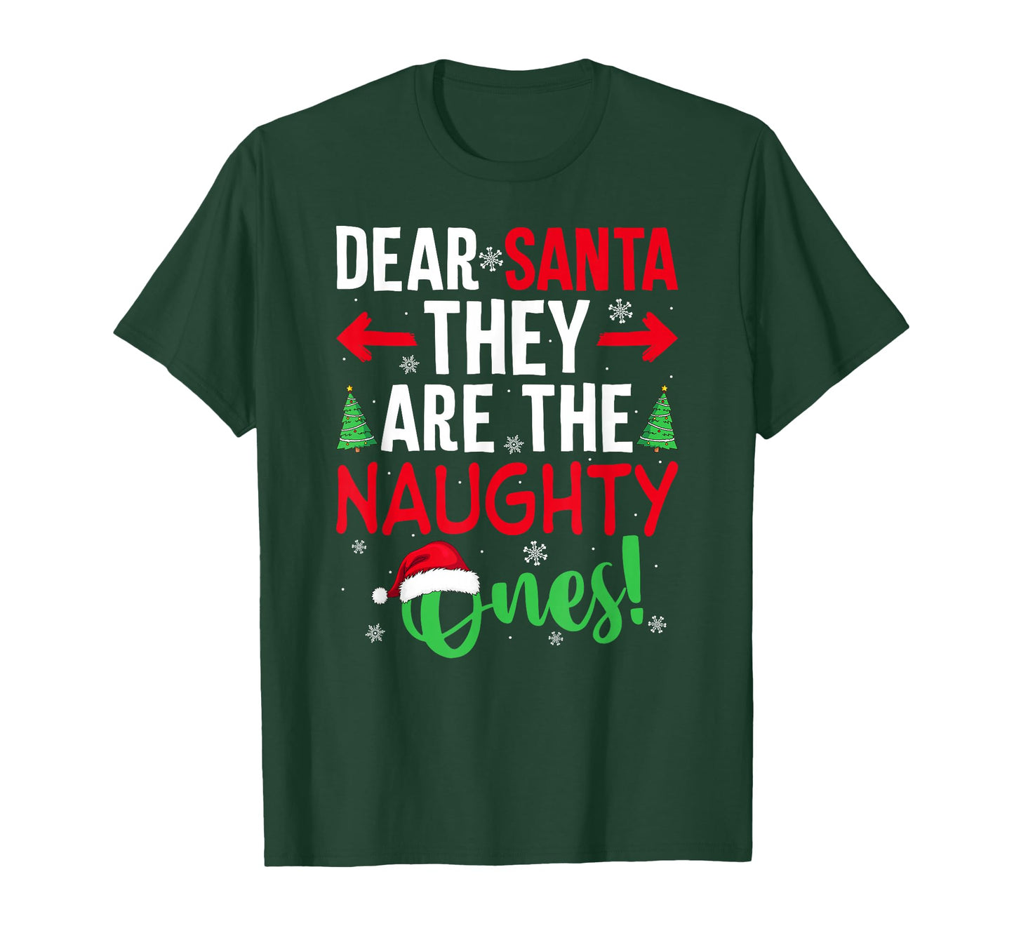 Merry Christmas Pajamas Dear Santa They are The Naughty Ones T-Shirt