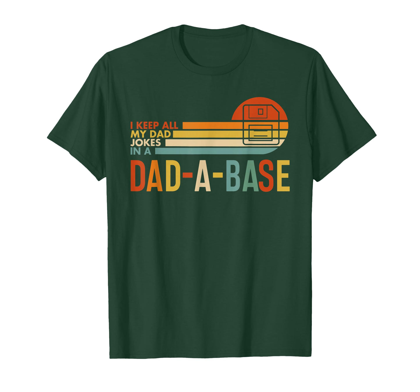 I Keep All My Dad Jokes In A Dad-A-Base Vintage Fathers Day T-Shirt