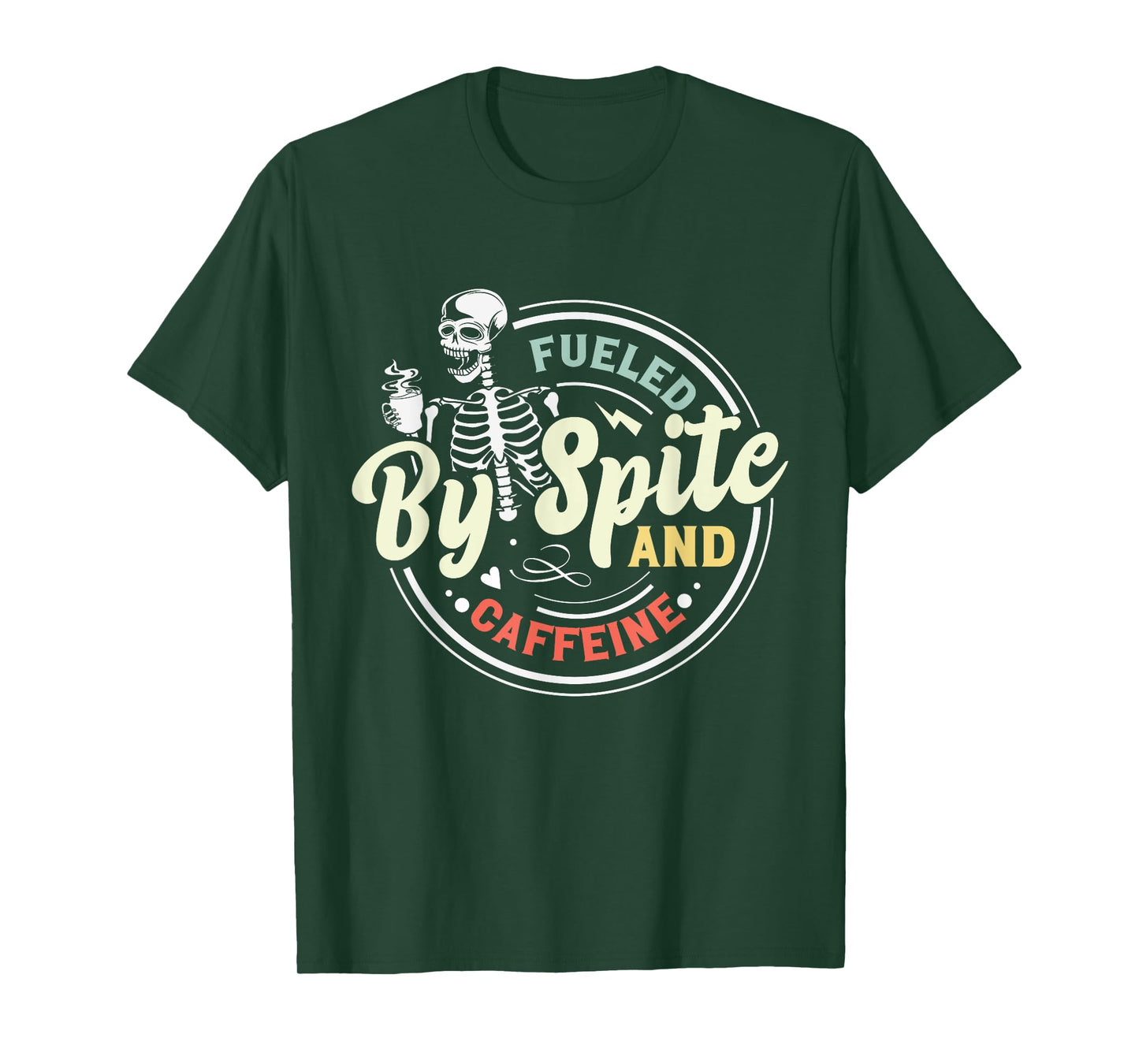 Fueled By Spite And Caffeine Skeleton T-Shirt